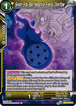 BT11-116 - Seven-Star Ball, Negative Energy Overflow