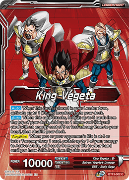 BT13-002	- King Vegeta // King Vegeta, Head of the Saiyan Rebellion