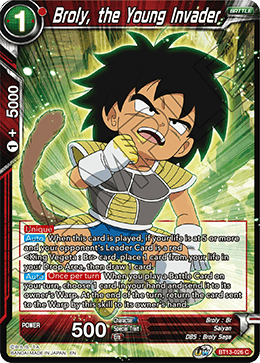 BT13-026	- Broly, the Young Invader