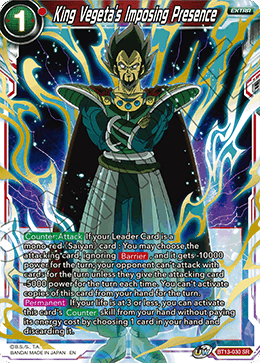 BT13-030	- King Vegeta's Imposing Presence