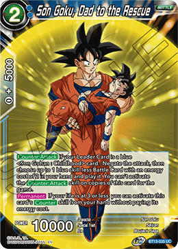 BT13-035	- Son Goku, Dad to the Rescue