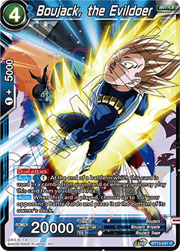 BT13-047	- Boujack, the Evildoer