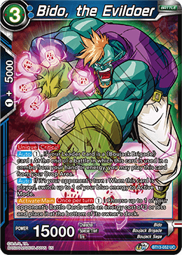 BT13-052	- Bido, the Evildoer