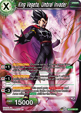 BT13-064	- King Vegeta, Umbral Invader