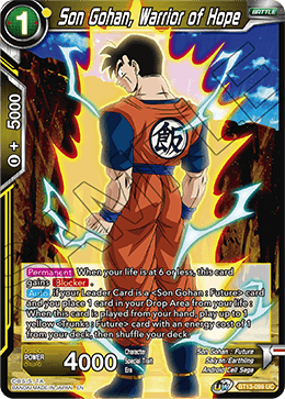 BT13-099	- Son Gohan, Warrior of Hope