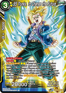 BT13-102	- SS Trunks, to Change the Future