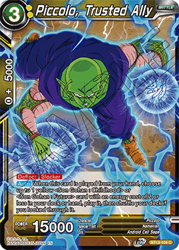 BT13-104	- Piccolo, Trusted Ally