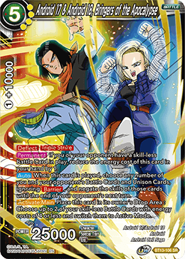 BT13-106	- Android 17 & Android 18, Bringers of the Apocalypse