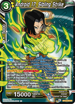 BT13-109	- Android 17, Sibling Strike