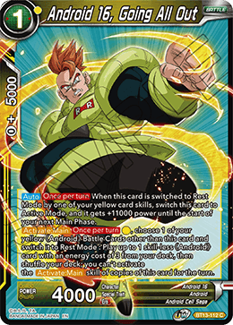 BT13-112	- Android 16, Going All Out