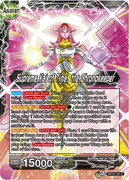 BT13-121	- Supreme Kai of Time // Supreme Kai of Time, the Chronokeeper