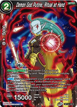 BT13-140	- Demon God Putine, Ritual at Hand